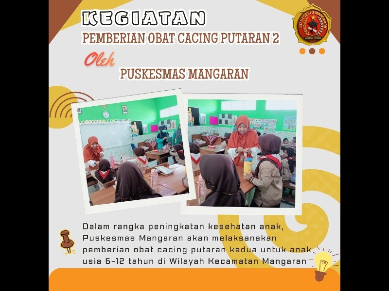 Pemberian Obat Cacing Putaran Kedua Oleh Puskesmas Mangaran